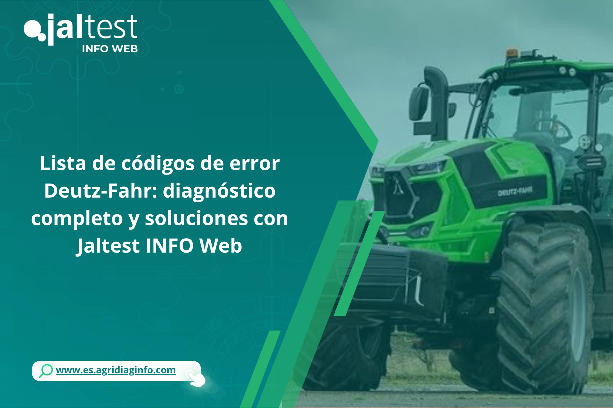Lista de códigos de error Deutz-Fahr: diagnóstico completo y soluciones con Jaltest INFO Web